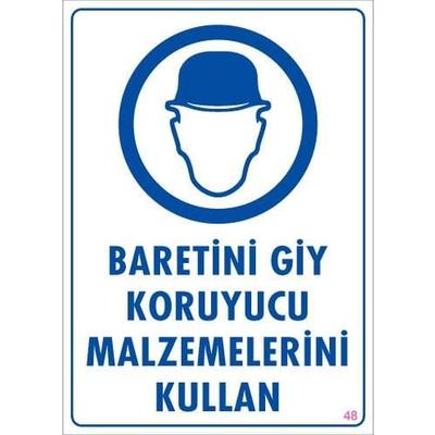 Baret Giy Uyarı Levhası 25x35 KOD:48