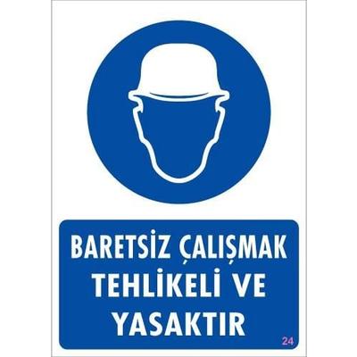 Baret Giy Uyarı Levhası 25x35 KOD:24