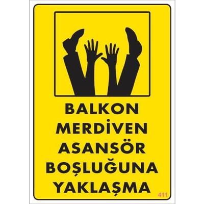 Boşluğa Yaşlaşma Uyarı Levhası 25x35 KOD:411