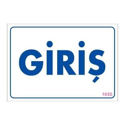 Giriş Uyarı Levhası 17,5x25 KOD:1650