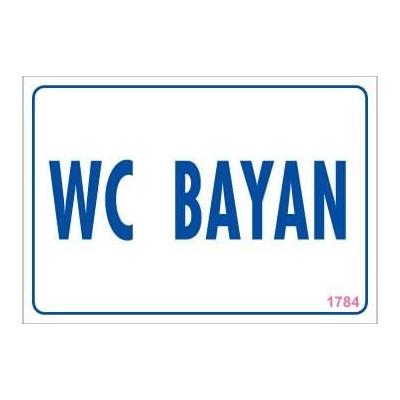WC Uyarı Levhası 17,5x25 KOD:1784