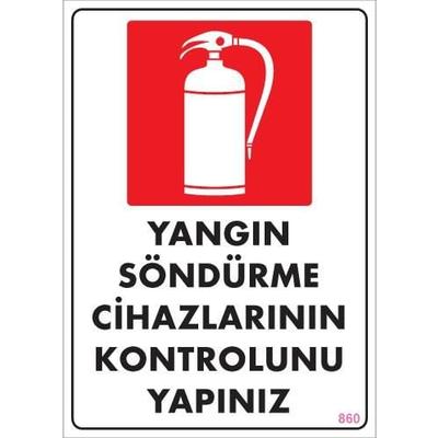Yangın Söndürme Tüpü Uyarı Levhası 25x35 KOD:860